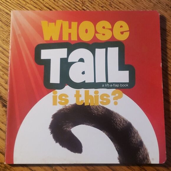 "Whose Tail Is This?" Lift-a-Flap Board Book by John Tedesco Children's Book - Picture 1 of 2